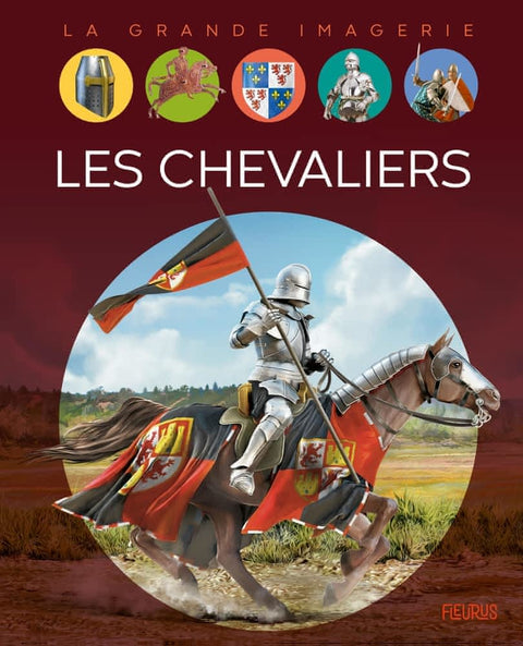 La grande imagerie - Les chevaliers