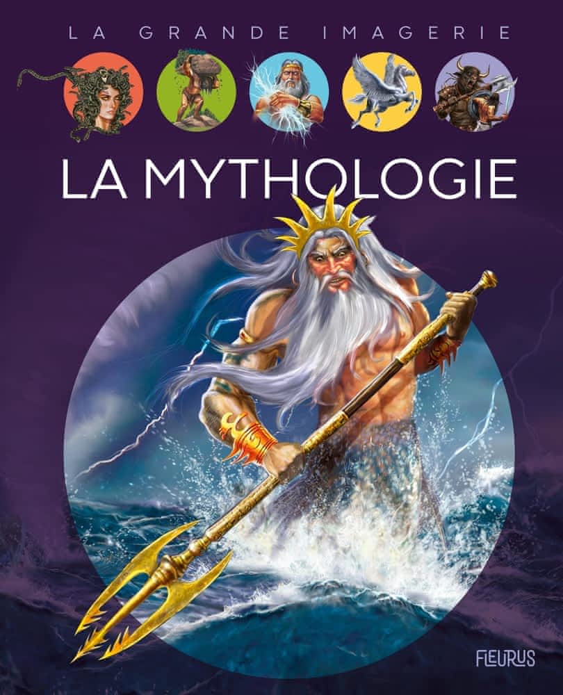 La grande imagerie - La mythologie