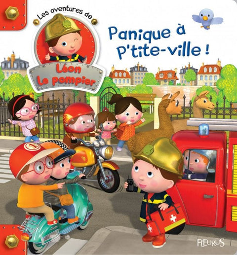 Les aventures de Léon le pompier - Panique à P'tite-ville!