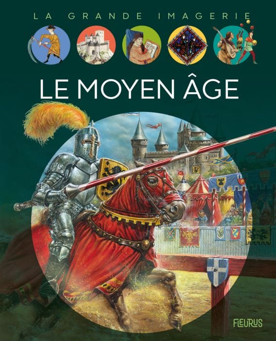 La grande imagerie - Le Moyen-Âge