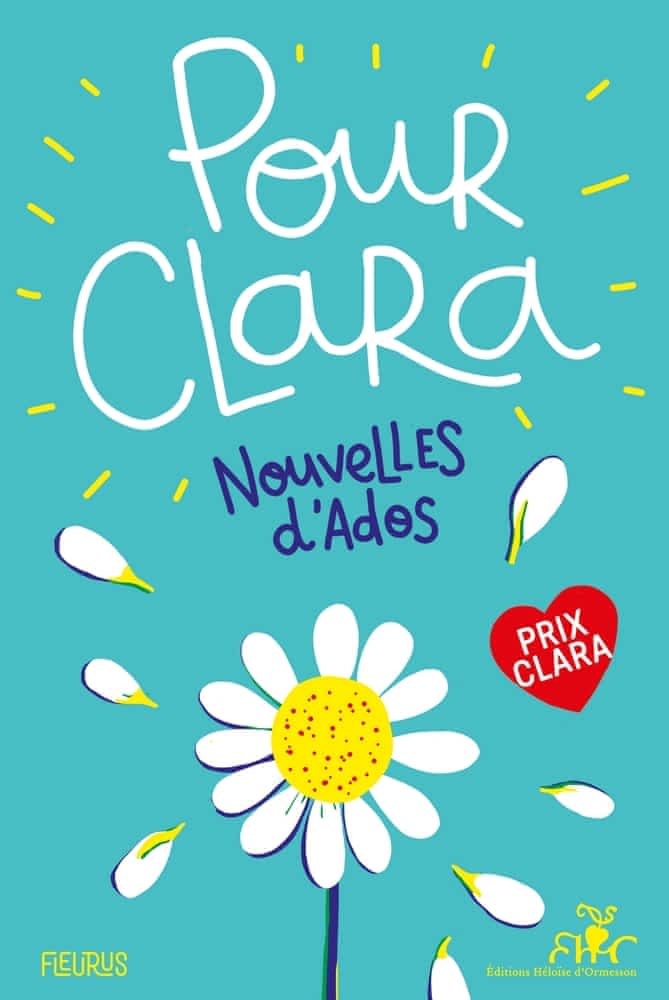 Pour Clara  - Nouvelles d'Ados