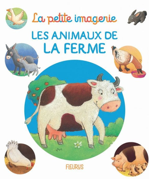 La petite imagerie - Les animaux de la ferme
