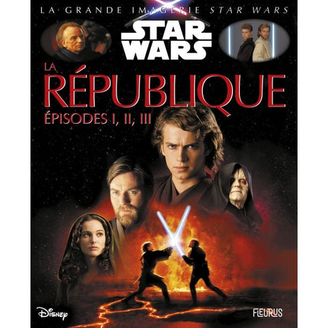 La grande imagerie - Star Wars - La république