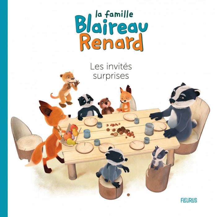 La famille Blaireau Renard - Les invités surprises