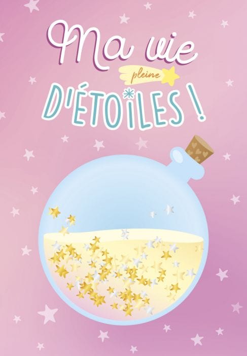 Ma vie pleine d'étoiles!