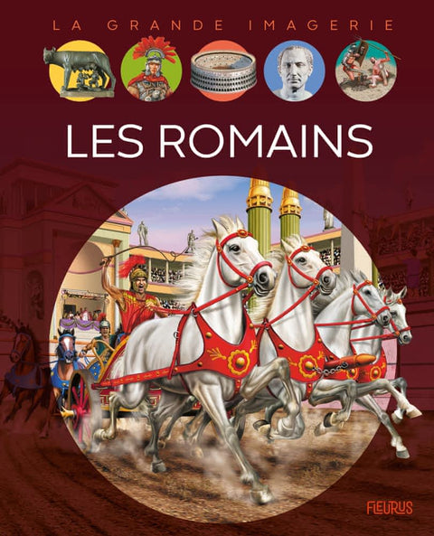 La grande imagerie - Les romains