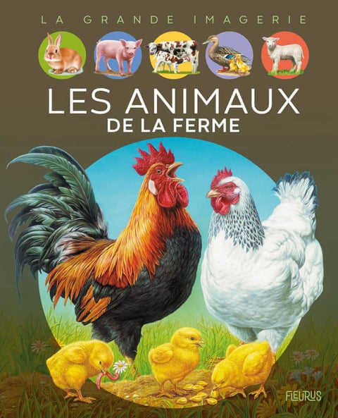La grande imagerie - Les animaux de la ferme