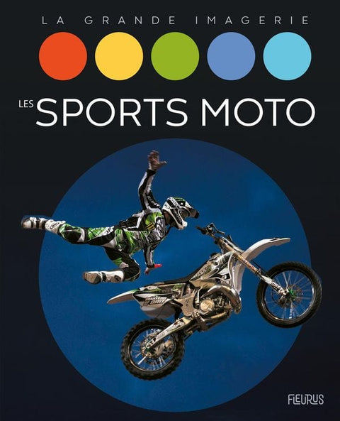 La grande imagerie - Les sports moto