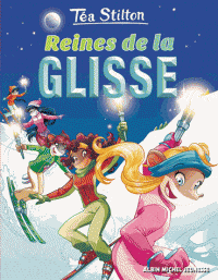 Téa Stilton T25 - Reines de la glisse