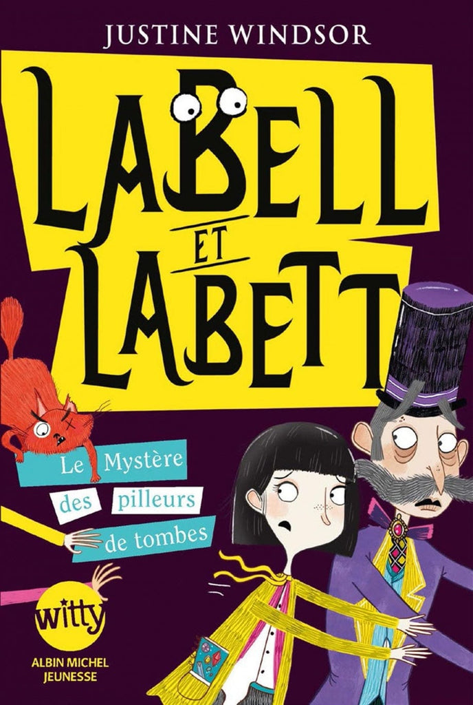 Labell et Labett T02 - Le mystère des pilleurs de tombes