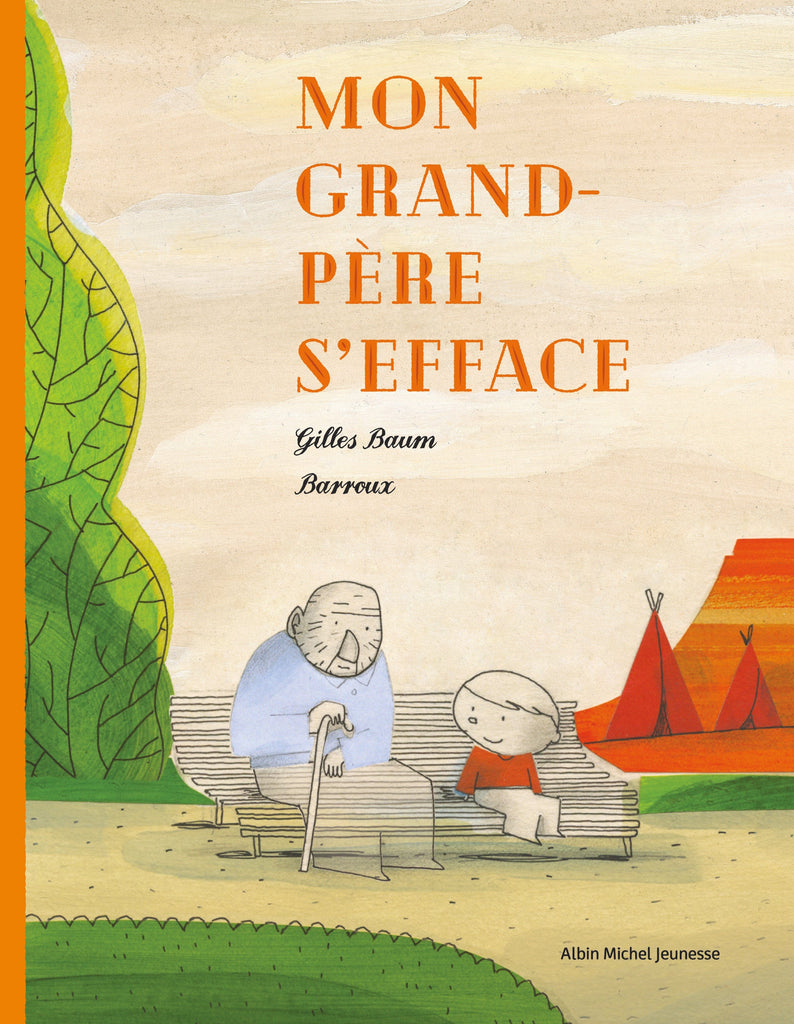 Mon grand-père s'efface