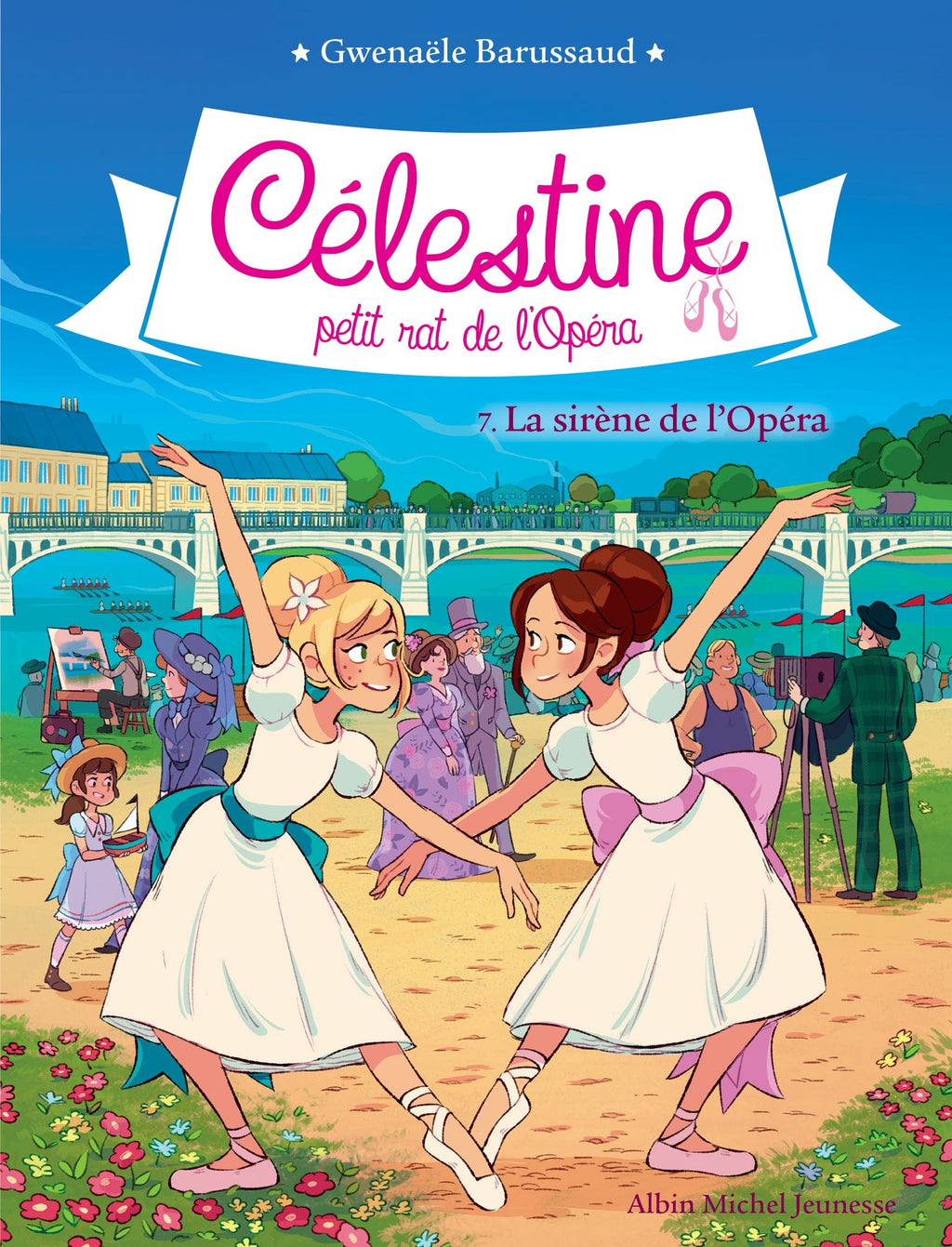 Célestine, petit rat de l'Opéra T07 - La sirène de l'Opéra