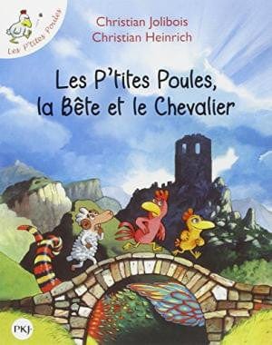 Les p'tites poules T06 - la bête et chevalier