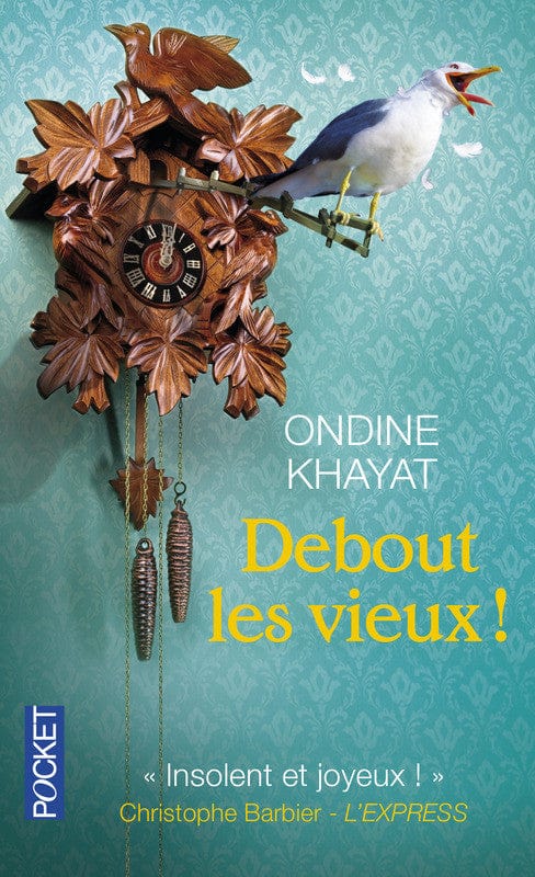 Debout les vieux!