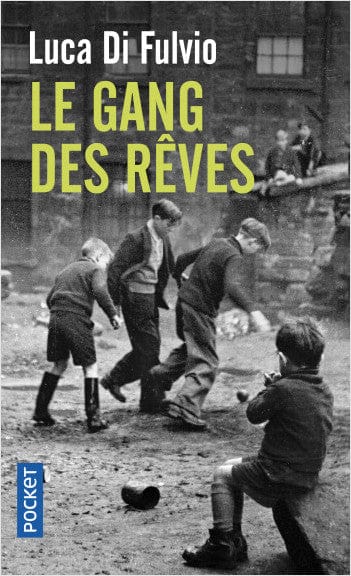 Le gang des rêves