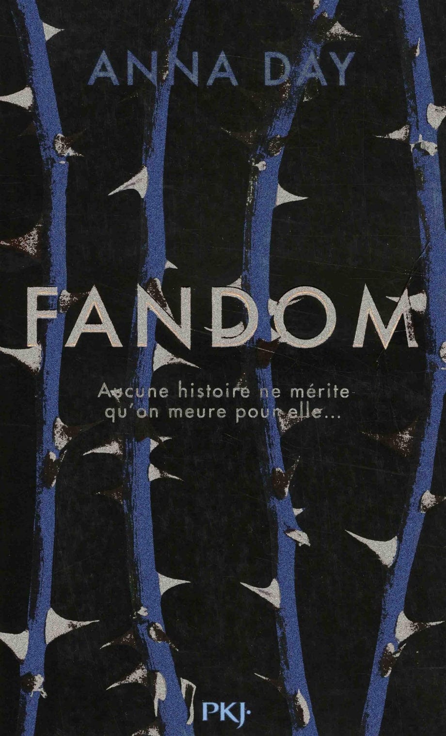 Fandom T01 - Aucune histoire ne mérite qu'on meure pour elle