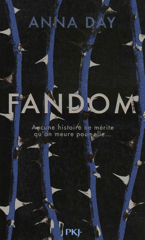 Fandom T01 - Aucune histoire ne mérite qu'on meure pour elle