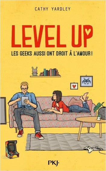 Level up - Les geeks aussi ont droit à l'amour!
