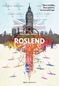 Roslend T01 - La bataille d'Angleterre