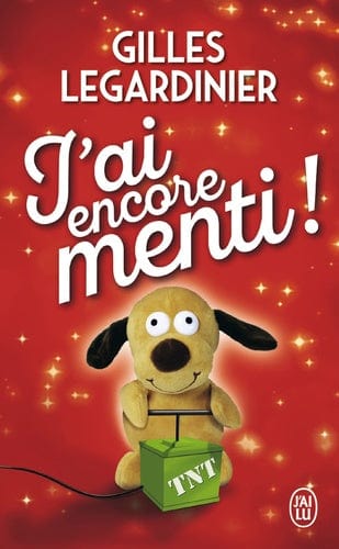 J'ai encore menti!