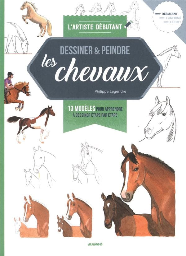 Dessiner & peindre - Les chevaux