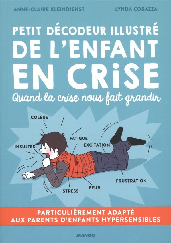 Petit décodeur de l'enfant en crise