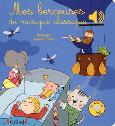 Livre sonore - Mes berceuses de musique classique