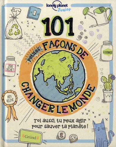 101 petites façons de changer le monde