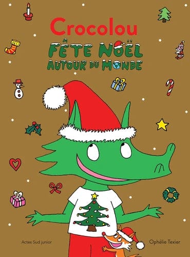 Crocolou - Crocolou fête Noël autour du monde