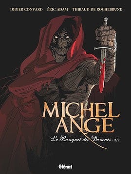 Michel Ange T02 - Le banquet des damnés 2/2