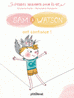 Petites histoires pour la vie - Sam & Watson - ont confiance