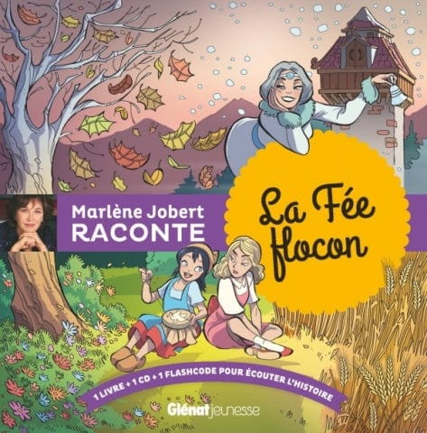 Marlène Jobert raconte La Fée flocon + CD