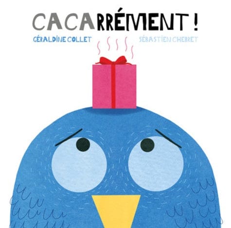 Cacarrément