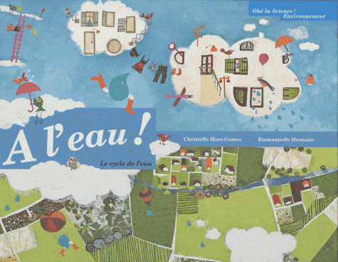 À l'eau! - Le cycle de l'eau