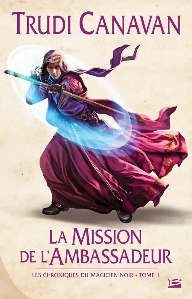 Les Chroniques du magicien noir T01 - La mission de l'ambassadeur