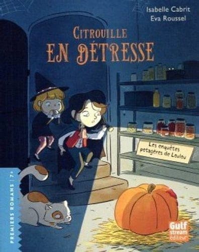 Les enquêtes potagères de Loulou - Citrouille en détresse