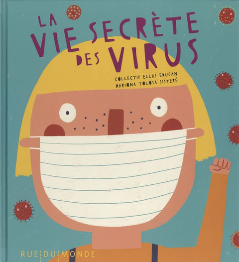 La vie secrète des virus