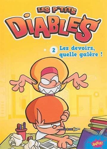 Les p'tits diables T02: les devoirs, quelle galère!