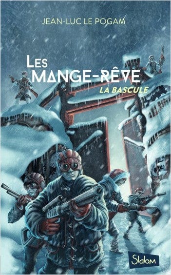 Les mange-rêve T03 - La bascule