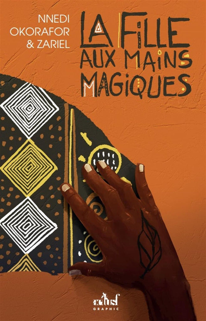 La fille aux mains magiques