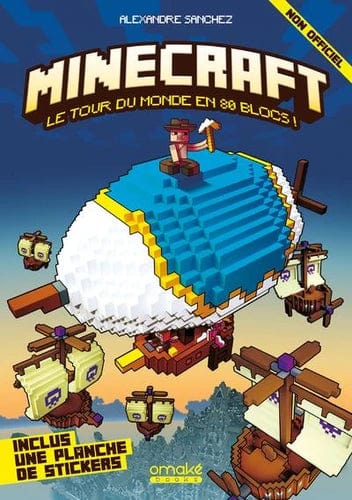 Minecraft - Le tour du monde en 80 blocs