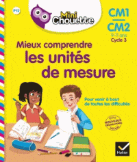 Mini chouette - Mieux comprendre les unités de mesure - CM1/CM2