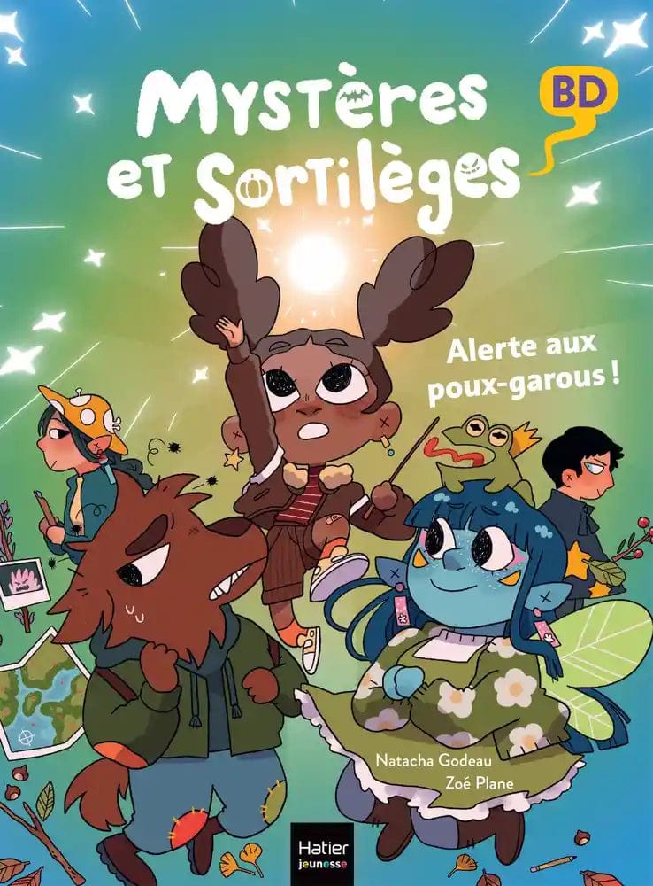 Mystères et sortilèges T02 - Alerte aux poux garous !