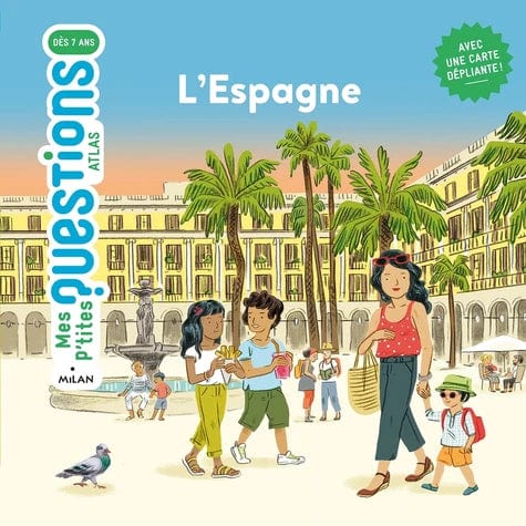 Mes p'tites questions Atlas - L'Espagne
