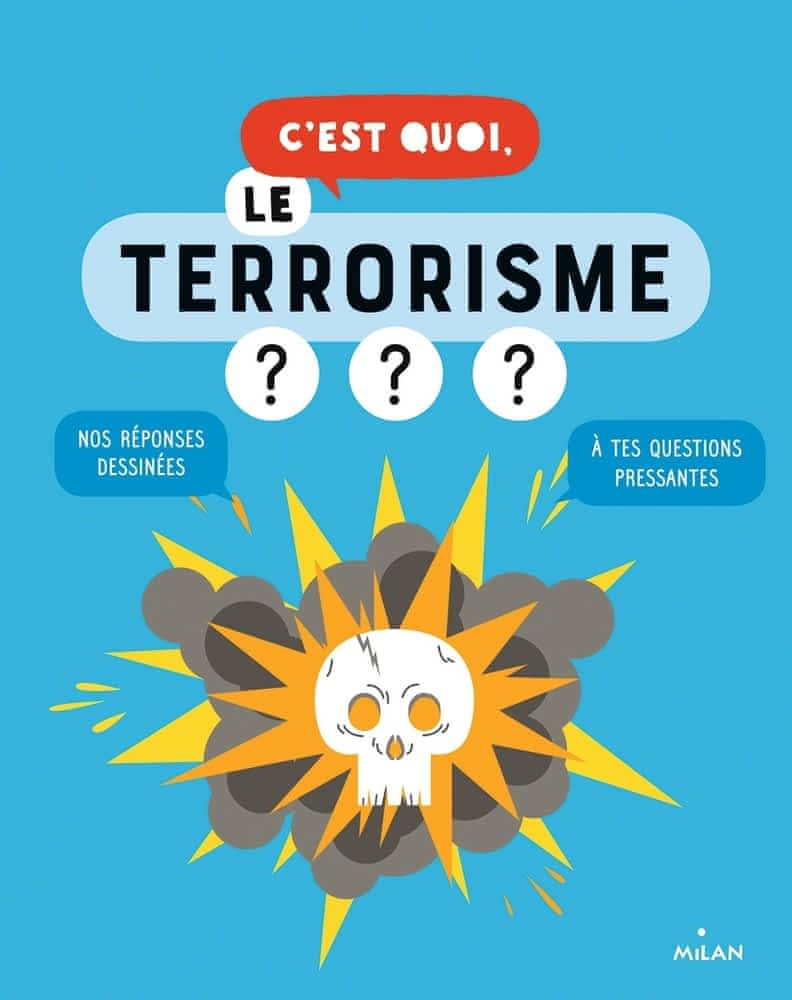 C'est quoi - Le terrorisme