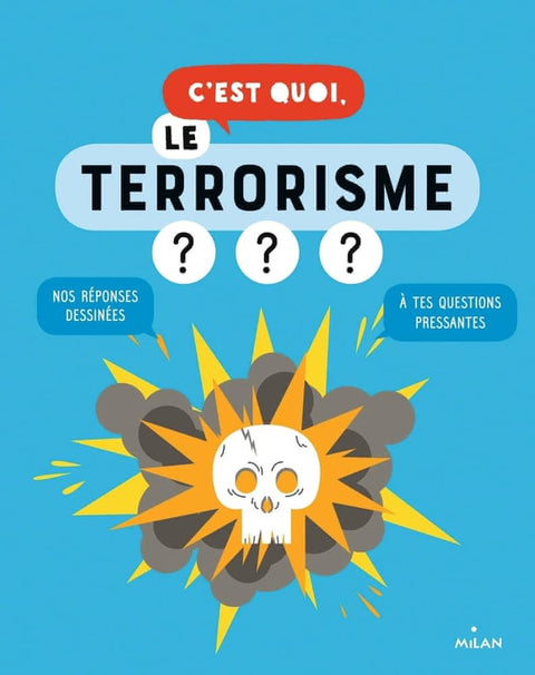 C'est quoi - Le terrorisme