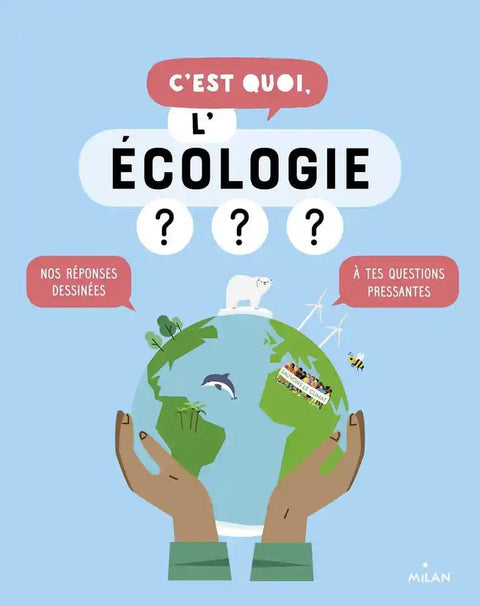 C'est quoi - l'écologie ?