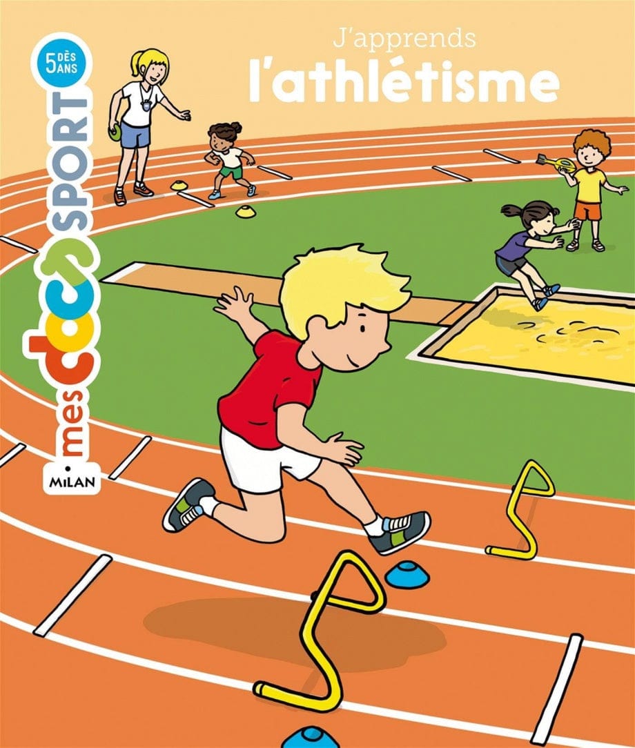 Mes docs sport - J'apprends l'athlétisme