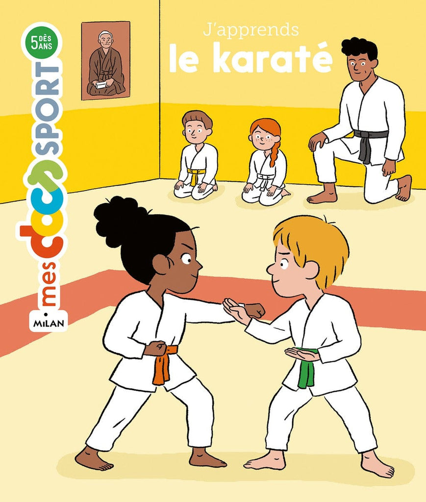 Mes docs sport - J'apprends le karaté