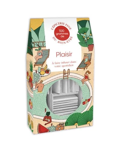 100 grammes de plaisir - À faire infuser dans votre quotidien